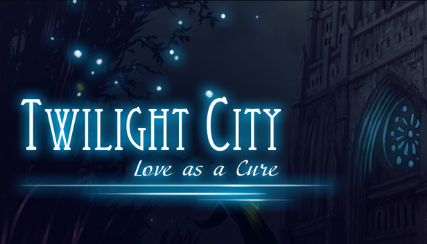 Twilight City: Love as a Cure Steam capsule image