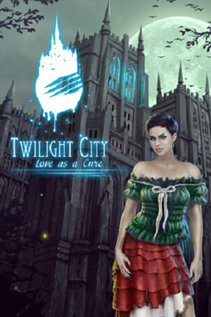 Twilight City: Love as a Cure cover