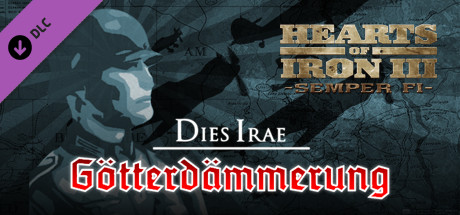 Hearts of Iron III Semper Fi: Dies Irae Gotterdammerung