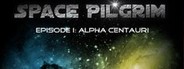 Space Pilgrim Episode I: Alpha Centauri