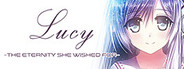 Lucy -The Eternity She Wished For-