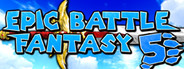 Epic Battle Fantasy 5