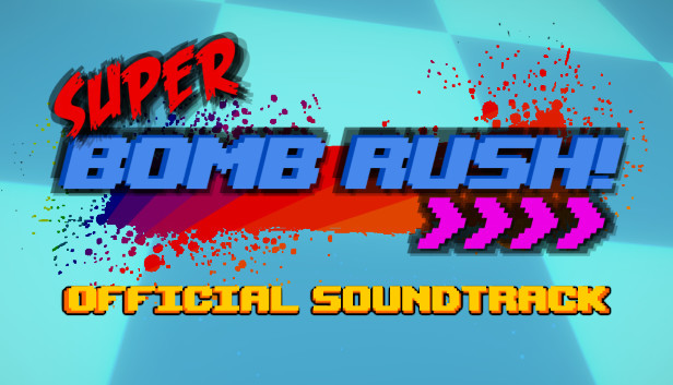 Super Bomb Rush! - Official Soundtrack Steam capsule image