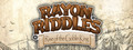 Rayon Riddles - Rise of the Goblin King