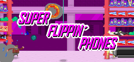 Super Flippin' Phones header
