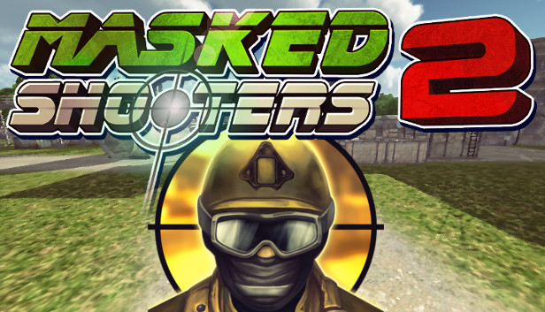 Masked Shooters 2