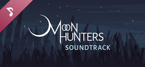 Moon Hunters - Soundtrack