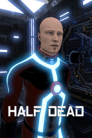 Half dead