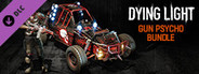 Dying Light - Gun Psycho Bundle