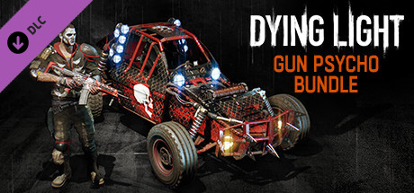 Dying Light - Gun Psycho Bundle