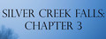 Silver Creek Falls - Chapter 3