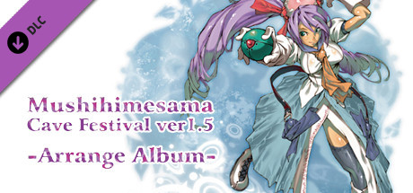 Steam:Mushihimesama Cave Festival ver1.5 -Arrange Album-