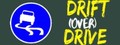 Drift (Over) Drive