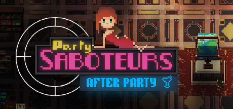Party Saboteurs: After Party Cover Image
