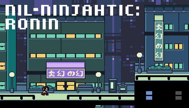 Nil-Ninjahtic: Ronin Steam capsule image