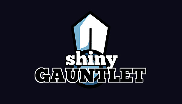Shiny Gauntlet Steam capsule image