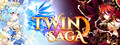 Twin Saga