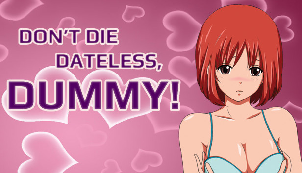 Don't Die Dateless, Dummy! Steam capsule image