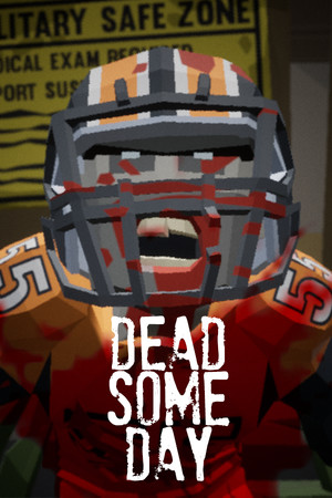 DEAD SOME DAY