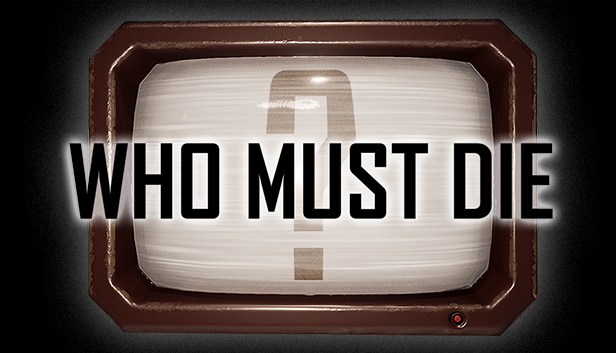 Who Must Die Steam capsule image