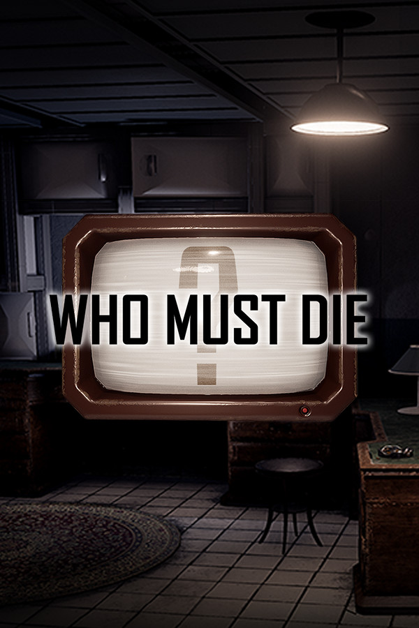 Who Must Die