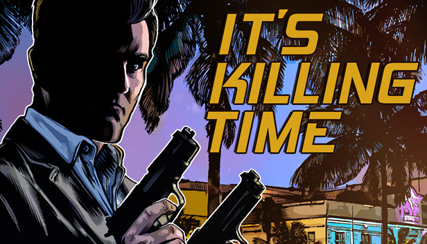 It's Killing Time Steam capsule image