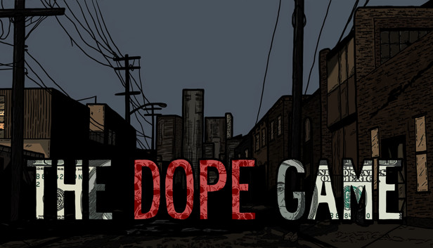 The Dope Game on Steam