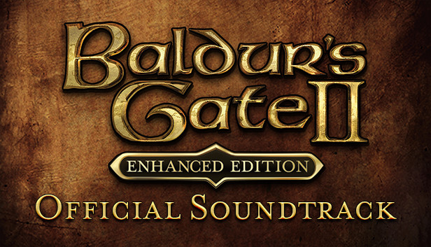 Baldur's Gate II: Enhanced Edition Official Soundtrack - Steam News Hub