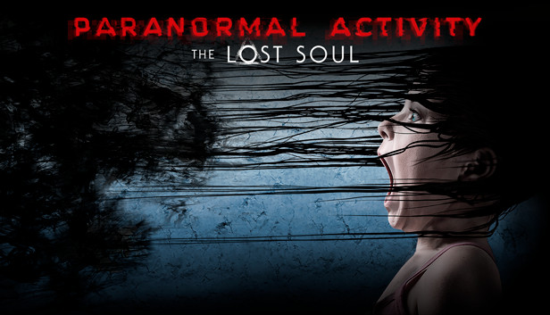 Paranormal Activity: The Lost Soul Steam