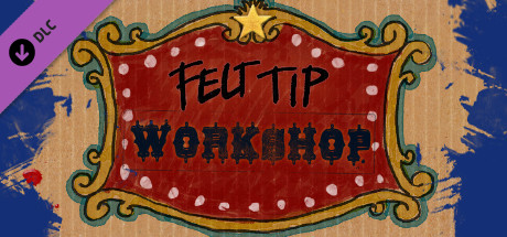 Felt Tip Circus Workshop Tool