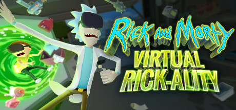 Rick and Morty: Virtual Rick-ality on Steam