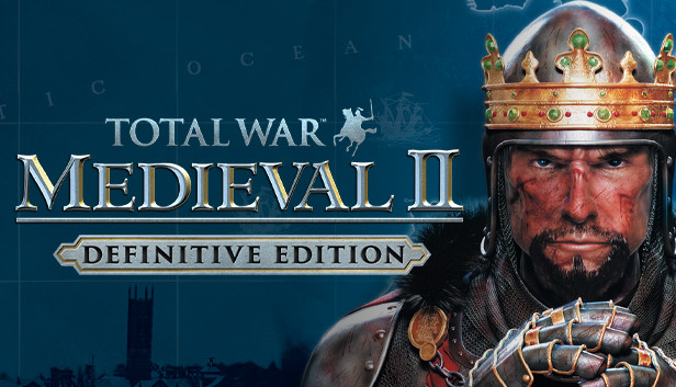 Total War: MEDIEVAL II – Definitive Edition pe Steam