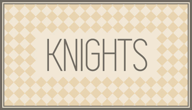 KNIGHTS