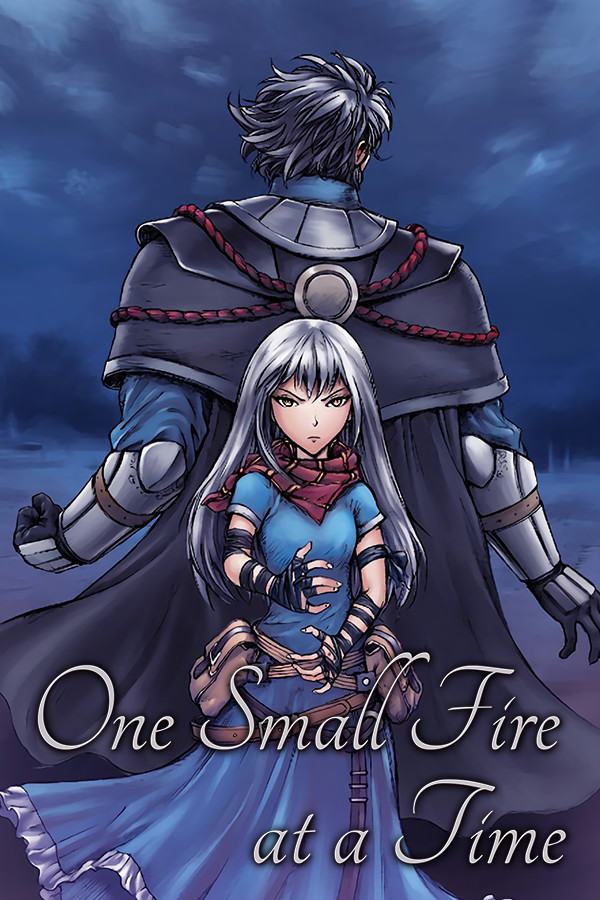 One Small Fire At A Time