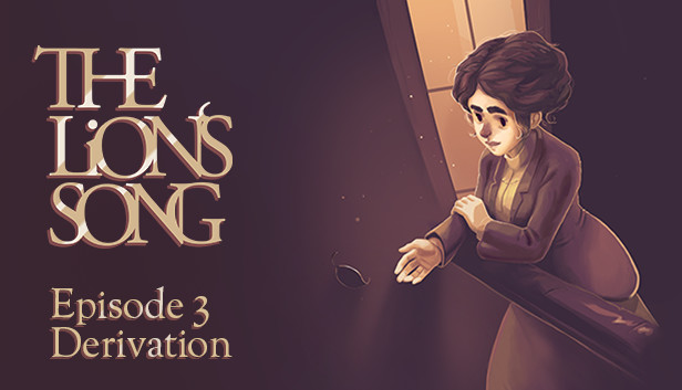 The Lion's Song: Episode 3 - Derivation Steam capsule image