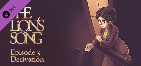 The Lion's Song: Episode 3