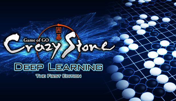 Crazy Stone Deep Learning -The First Edition-