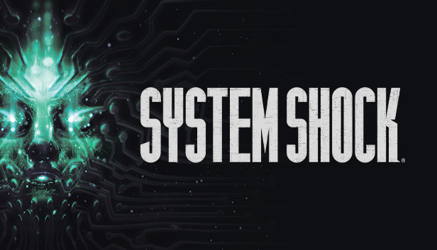 Save 35% on System Shock on Steam