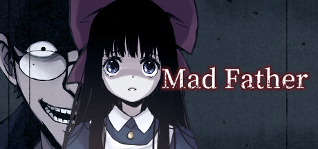 Mad Father on Steam