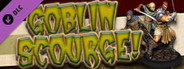 Goblin Scourge!
