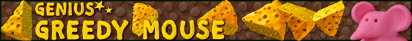 Genius Greedy Mouse Banner