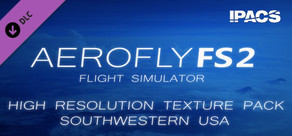 Aerofly FS 2 - High Resolution Texture Pack for Southwestern USA (Free DLC)