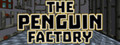 The Penguin Factory