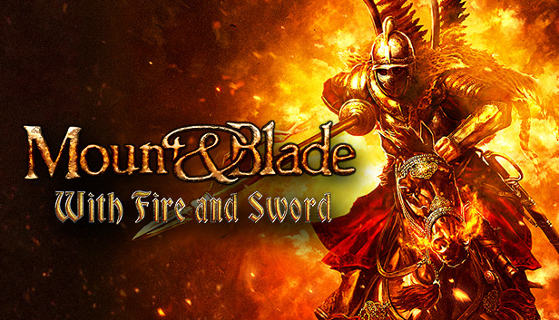 Mount & Blade: With Fire and Sword