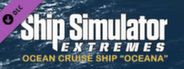Ship Simulator Extremes: Ocean Cruise Ship
