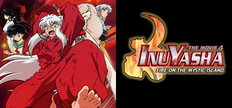 Inuyasha the Movie 4: Fire on the Mystic Island header image