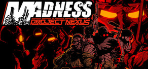 MADNESS: Project Nexus