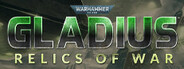 Warhammer 40,000: Gladius - Relics of War