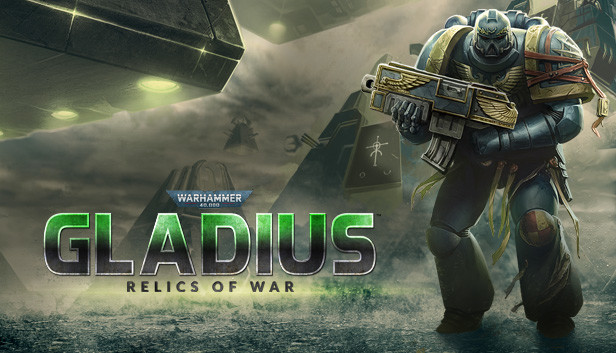 Save 100% on Warhammer 40,000: Gladius - Relics of War on Steam