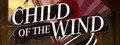 Child of the Wind